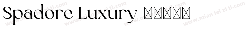 Spadore Luxury字体转换